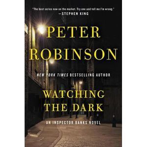 Watching the Dark -- Peter Robinson